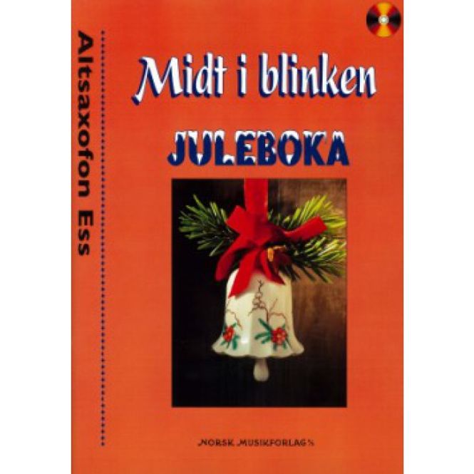 Hovedbilde Midt i Blinken, Juleboka. Altsax